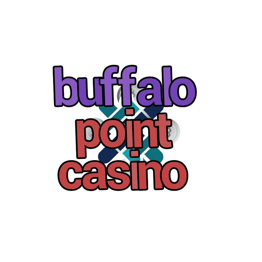 buffalo point casino